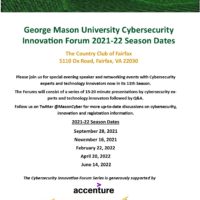 George Mason University Cybersecurity Innovation Forum 2021-22 Season Dates